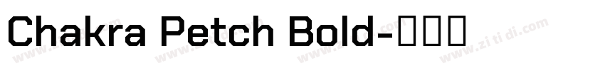 Chakra Petch Bold字体转换
